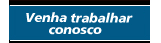 Venha Trabalhar Conosco